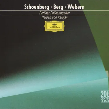 Schoenberg / Berg / Webern