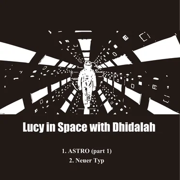 Lucy in Space With Dhidalah by Dhidalah - album cover