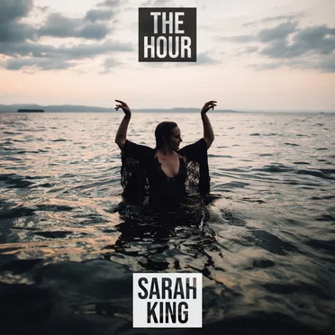 The Hour by Sarah King - album cover