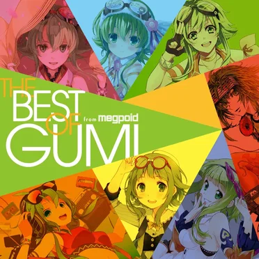 EXIT TUNES PRESENTS THE BEST OF GUMI from Megpoid by Various Artists - album cover