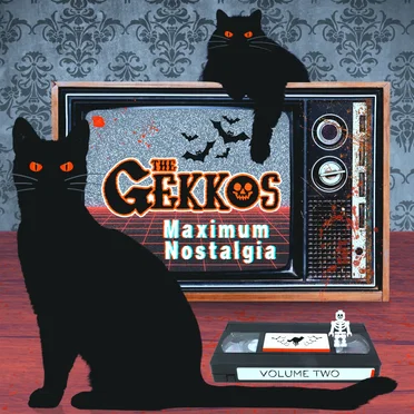 Maximum Nostalgia Vol. 2 by The Gekkos - album cover