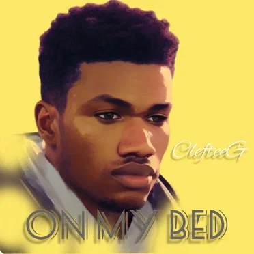On my bed by ClefteeG Bangerboi - album cover