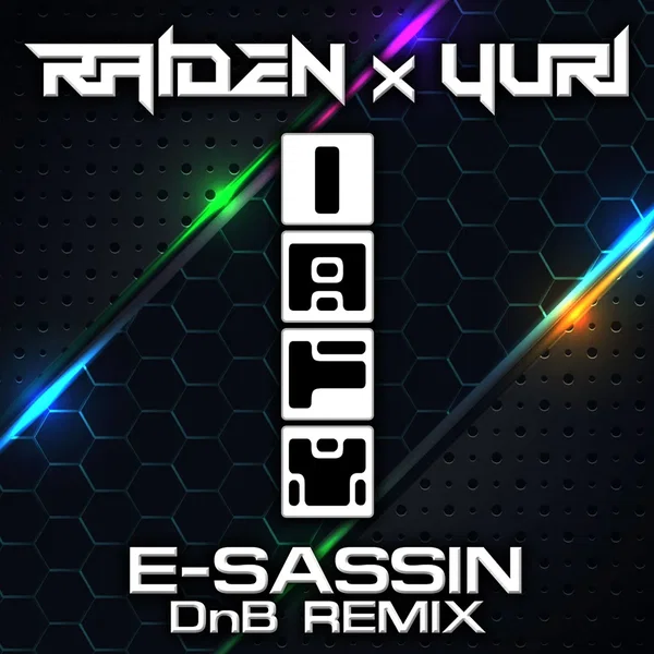 IAFY (E-Sassin DnB remix)
