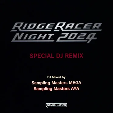 RIDGE RACER NIGHT 2024 SPECIAL DJ REMIX by Various Artists - album cover