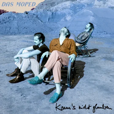 Kann’s nicht glauben by Das Moped - album cover