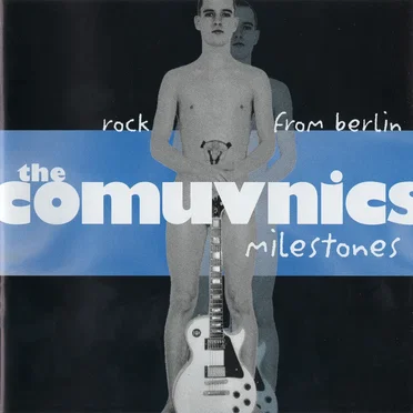 Milestones by The Comuvnics - album cover