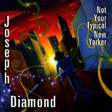 Not Your Typical New Yorker by Joseph Diamond - album cover