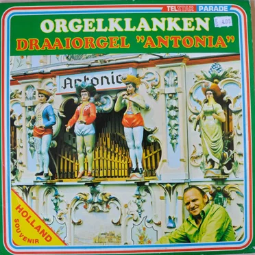 Orgelklanken by Draaiorgel “Antonia” - album cover