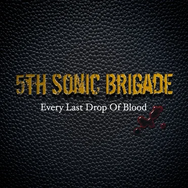Every Last Drop of Blood