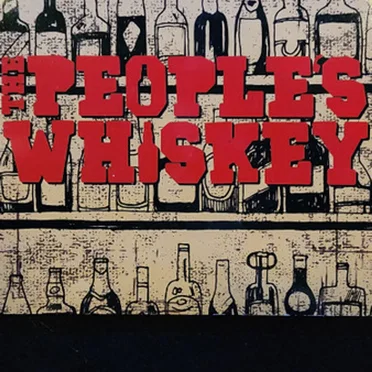 The People's Whiskey