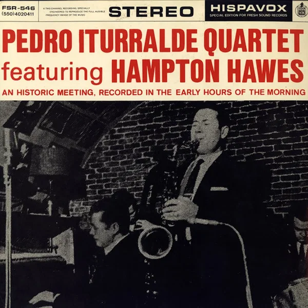 Pedro Iturralde Quartet featuring Hampton Hawes