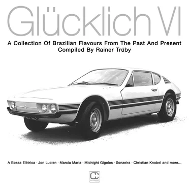 Glücklich VI – Compiled by Rainer Trüby by Various Artists - album cover