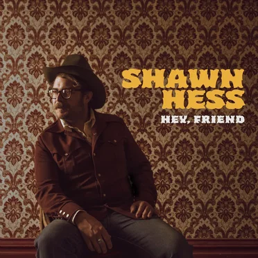 Hey, Friend by Shawn Hess - album cover