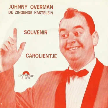 Souvenir / Carolientje by Johnny Overman, De Zingende Kastelein - album cover