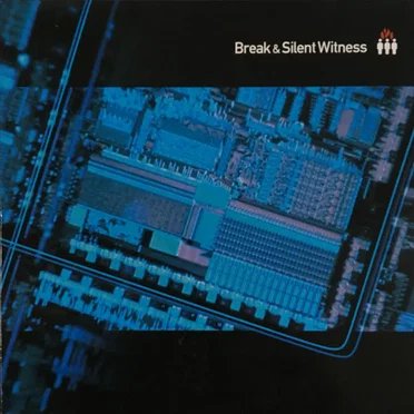 Break & Silent Witness EP