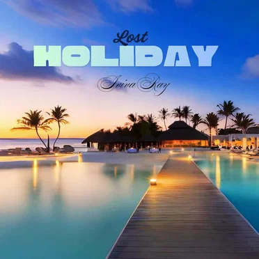 Lost Holiday by Iviva Ray - album cover