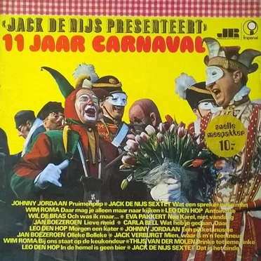 Jack de Nijs presenteert 11 jaar carnaval by Various Artists - album cover