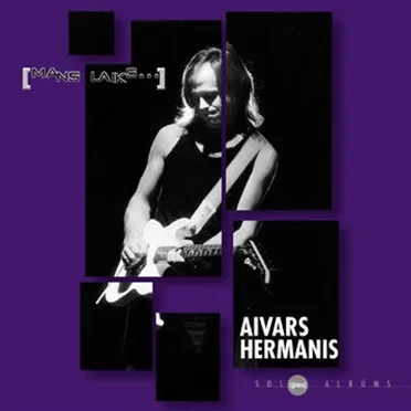 Mans laiks... by Aivars Hermanis - album cover