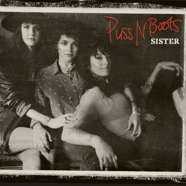Sister by Puss N Boots - album cover