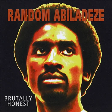 Brutally Honest by Random Abiladeze - album cover