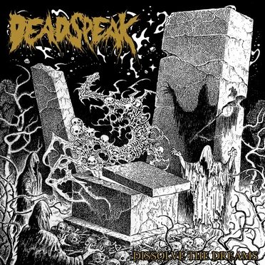 Dissolve the Dreams by Deadspeak - album cover