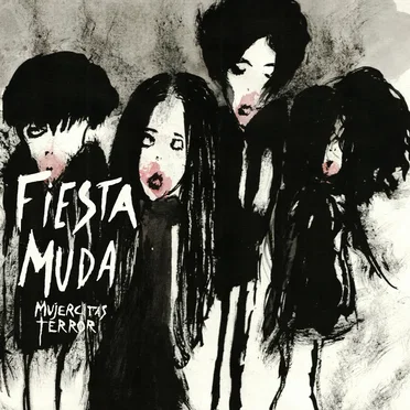 Fiesta muda by Mujercitas Terror - album cover