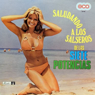 Saludando a los salseros de las siete potencias by Various Artists - album cover