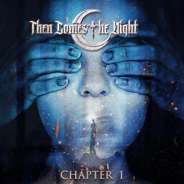 Then Comes the Night