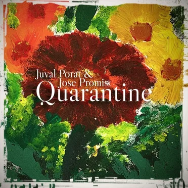 Quarantine by Juval Porat - album cover