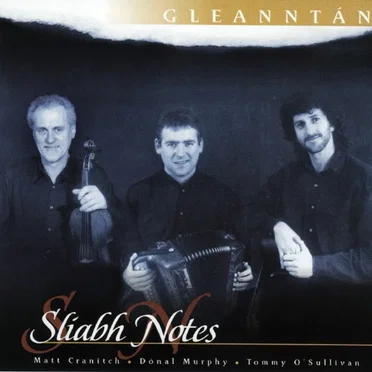 Gleanntán by Sliabh Notes - album cover