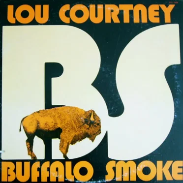 Buffalo Smoke by Lou Courtney - album cover