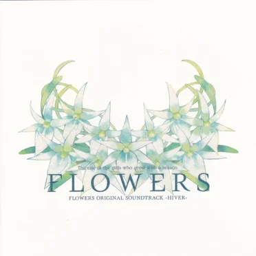 FLOWERS ORIGINAL SOUNDTRACK -HIVER-