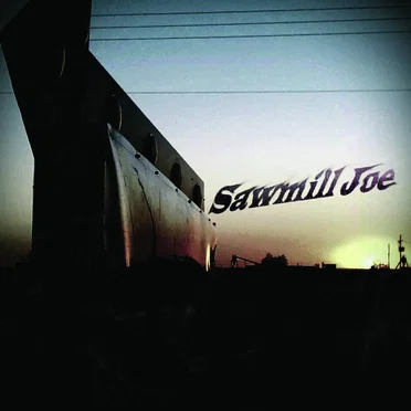 Sawmill Joe