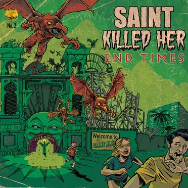 End Times by Saint Killed Her - album cover