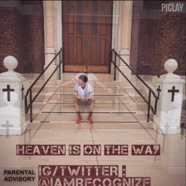 Heaven Is on the Way by IamRecognize - album cover