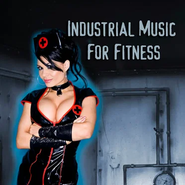 Industrial Music for Fitness by Various Artists - album cover