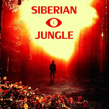 Siberian Jungle, Volume 1 by Tunguska Electronic Music Society - album cover