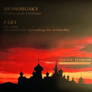 Mussorgsky: Pictures at an Exhibition / Pärt: Für Alina / Variationen zur Gesundung von Arinuschka