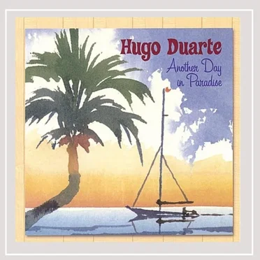 Another Day in Paradise by Hugo Duarte - album cover
