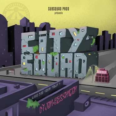 City Squad - Dijon + Besançon by Various Artists - album cover