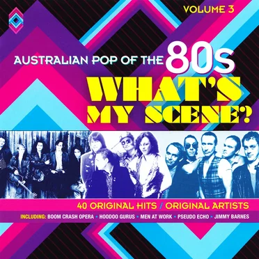What’s My Scene? Australian Pop of the 80s, Vol 3 by Various Artists - album cover