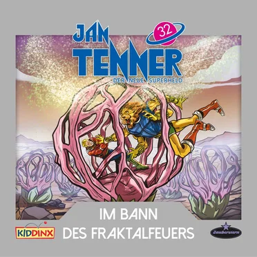 Jan Tenner – Der neue Superheld 32: Im Bann des Fraktalfeuers by Jan Tenner – Der neue Superheld - album cover
