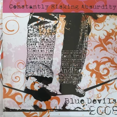 Constantly Risking Absurdity