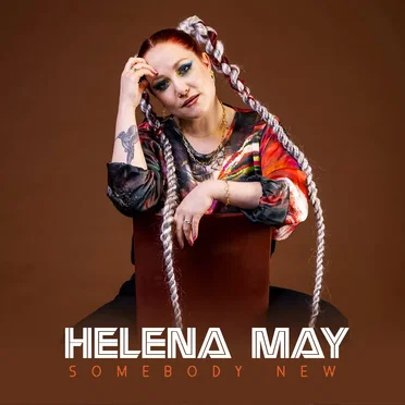 Somebody New by Helena May - album cover