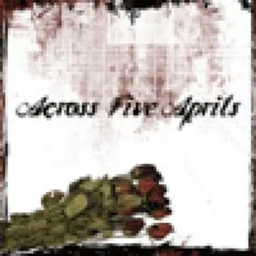 Across Five Aprils