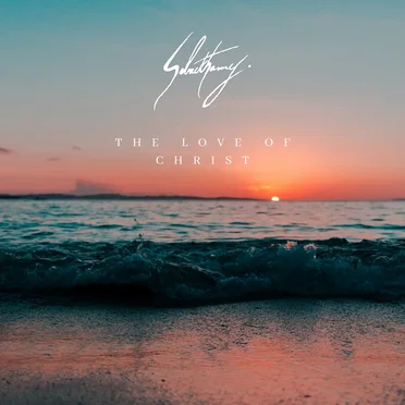 The Love Of Christ