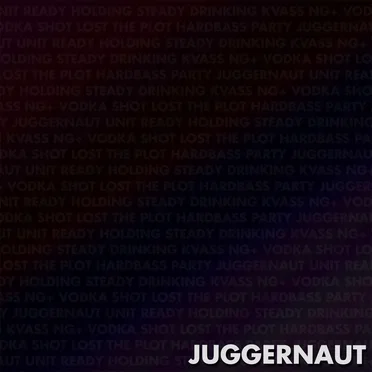JUGGERNAUT