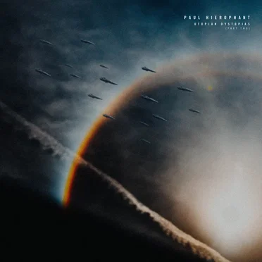 Utopian Dystopias, Part Two by Paul Hierophant - album cover