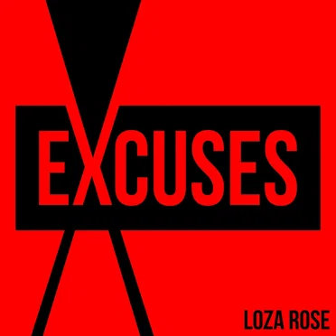Excuses by Loza Rose - album cover