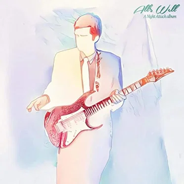 All's Well: A Night Attack Album